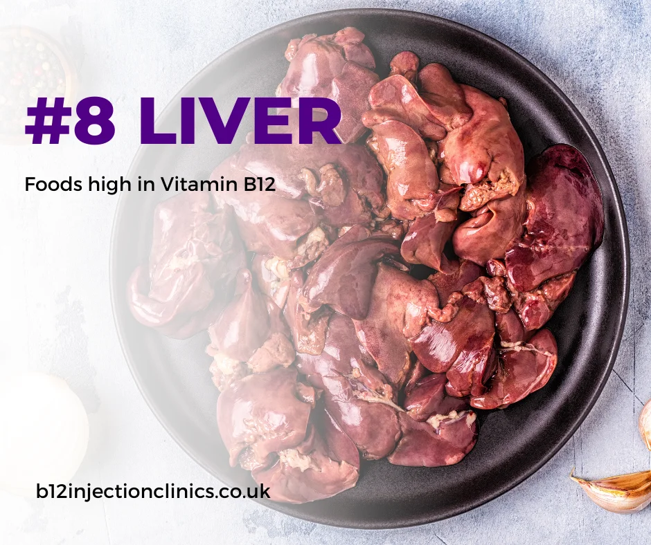 Foods high in vitamin b12 - Animal liver